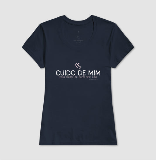 Camiseta Mãe - Cuido de Mim