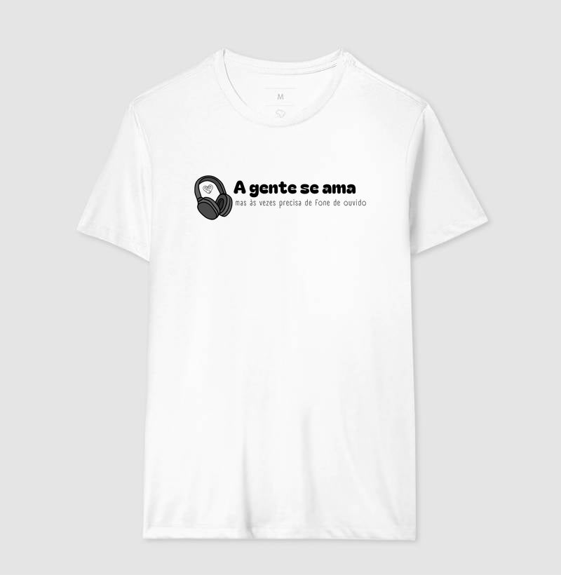 Camiseta - A gente se ama