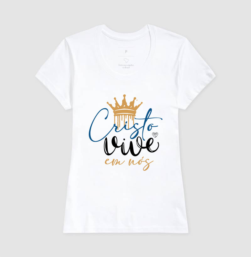Camiseta Cristo vive em nós