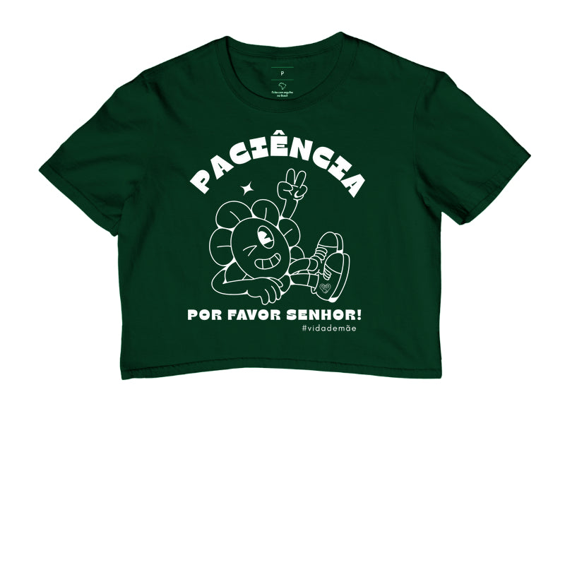 Cropped Mãe - Paciência por favor