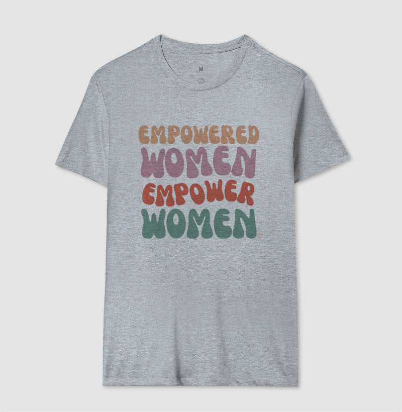 Camiseta Mãe - Empowered
