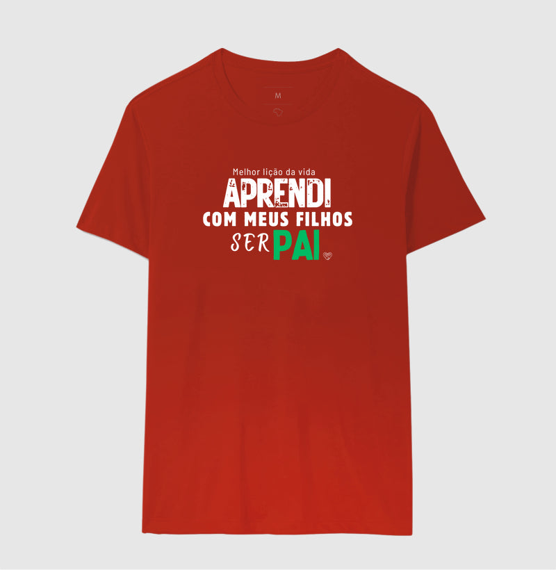 Camiseta Pai - Lição ser Pai - Filhos