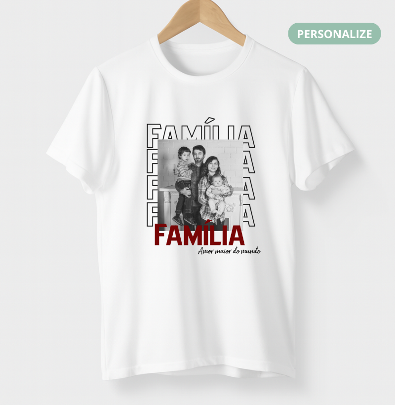Camiseta - Família Amor maior do mundo
