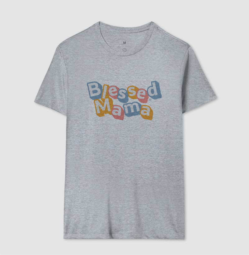 Camiseta Mãe - Blessed Mama