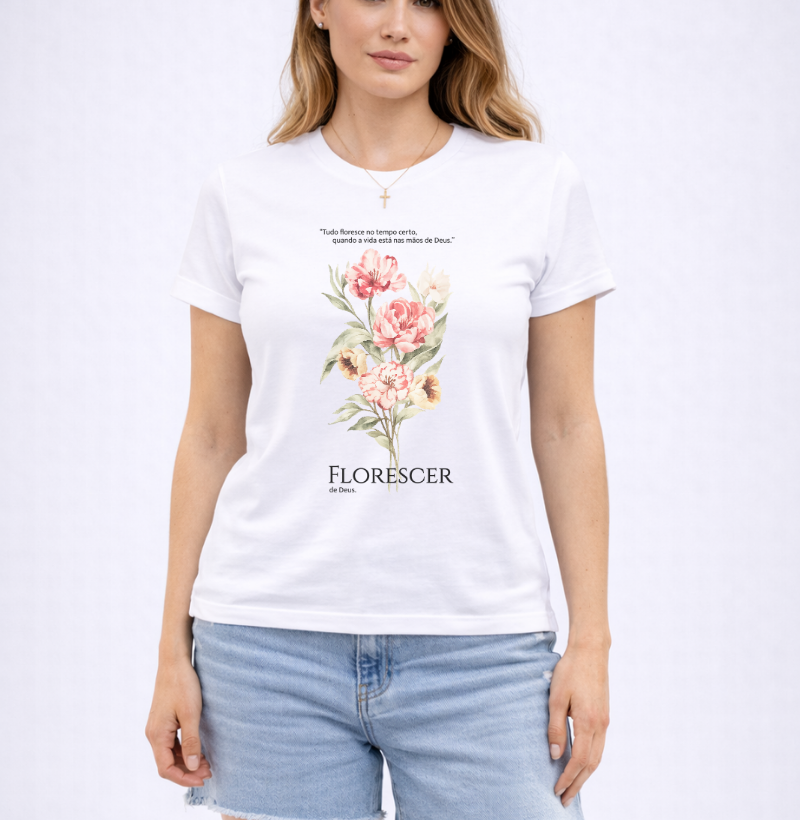 Camiseta Florescer de Deus