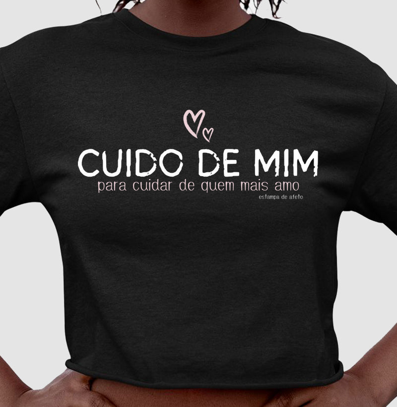 Cropped Mãe - Cuido de Mim