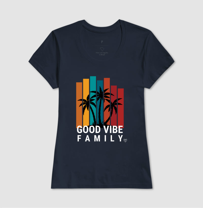 Camiseta Família - Good Vibe