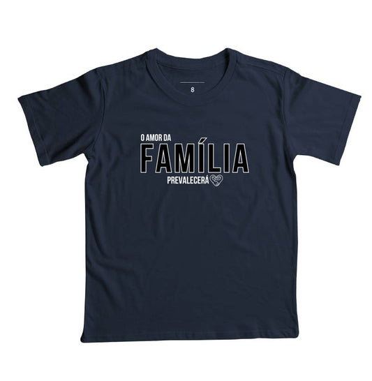 Camiseta Infantil Família o amor prevalecerá