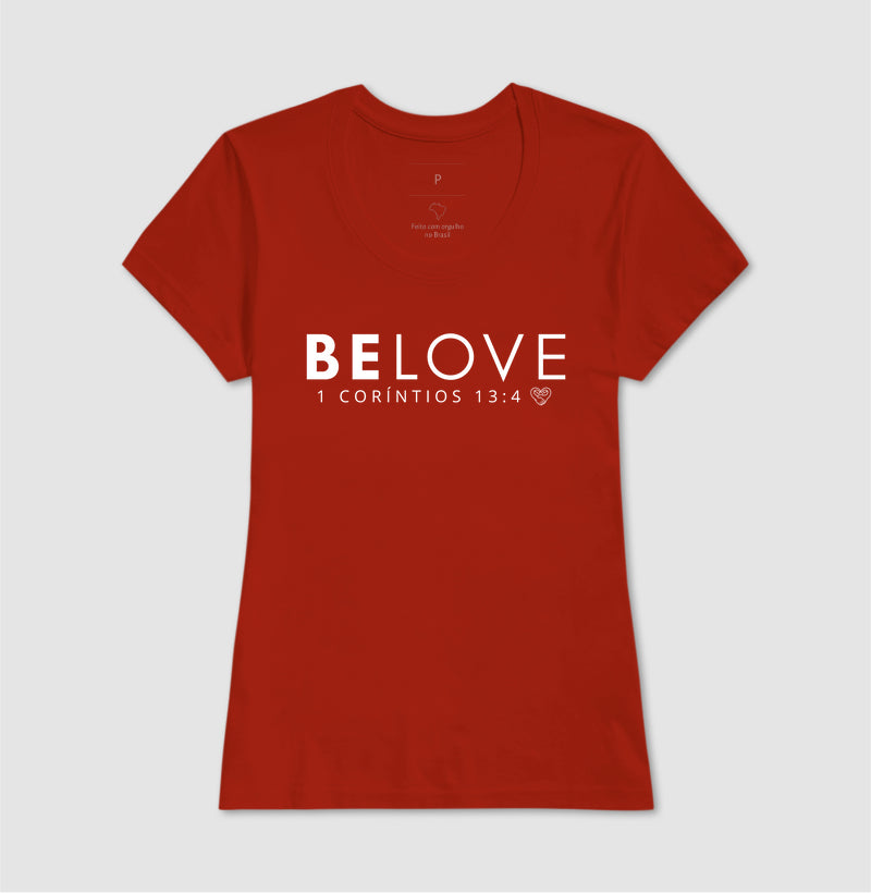 Camiseta Família - Be love