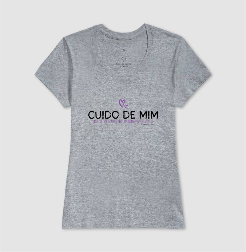 Camiseta Mãe - Cuido de Mim