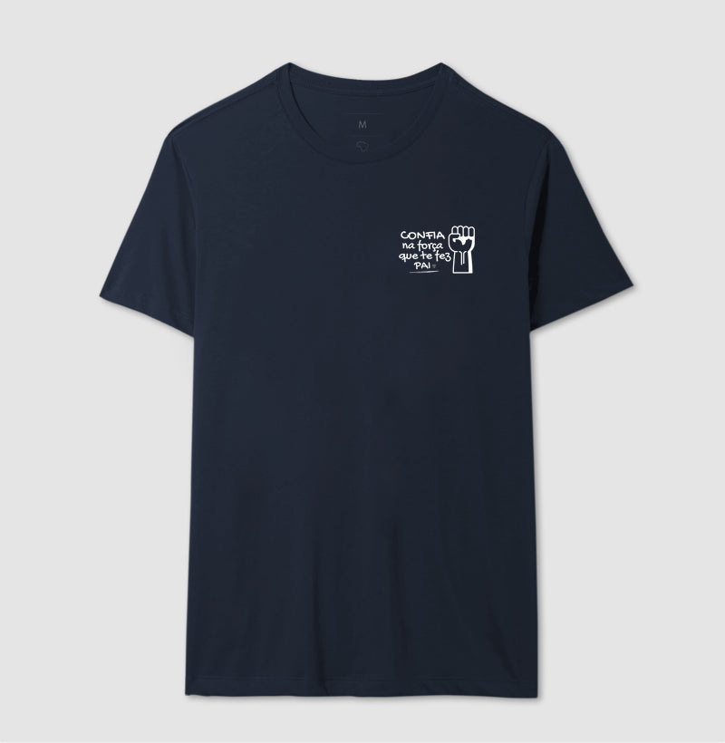 Camiseta - Força que te fez Pai
