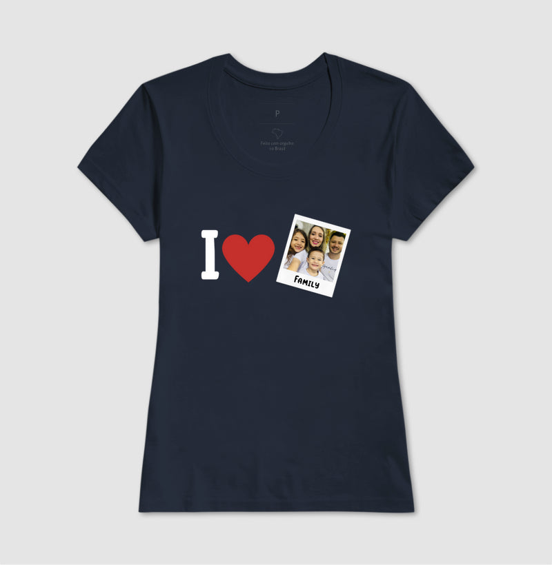 Camiseta Familia - I Love + Foto Retrô