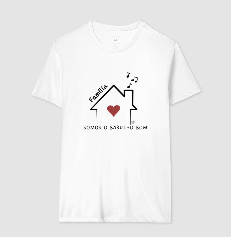 Camiseta Família - Somos o barulho bom