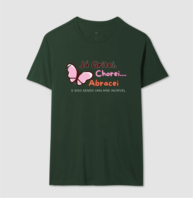 Camiseta Mãe - Continua sendo incrível