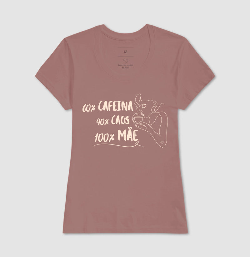 Camiseta Mãe - 100% Mãe