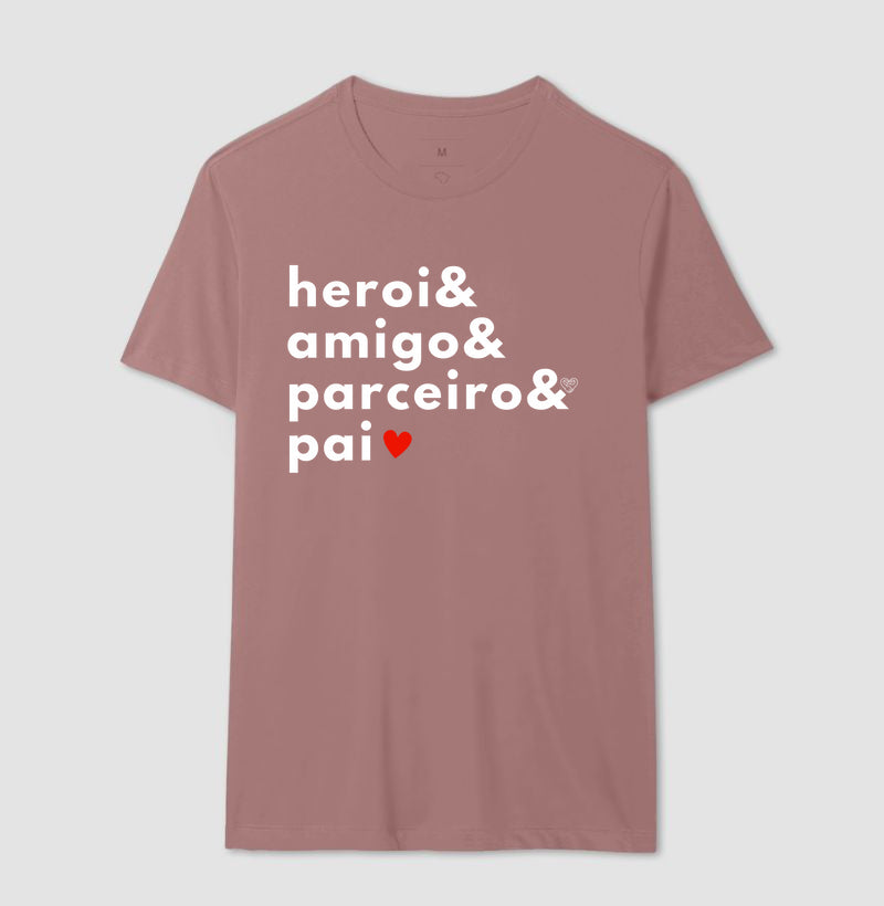 Camiseta Pai - Herói, amigo e parceiro