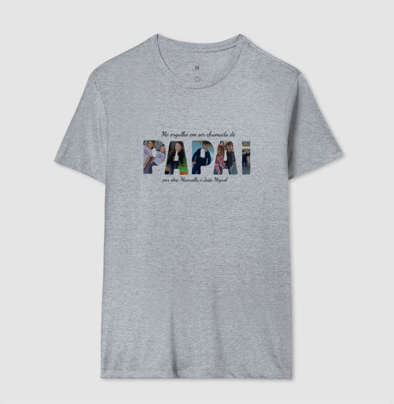 Camiseta Pai - Me orgulho em ser chamado
