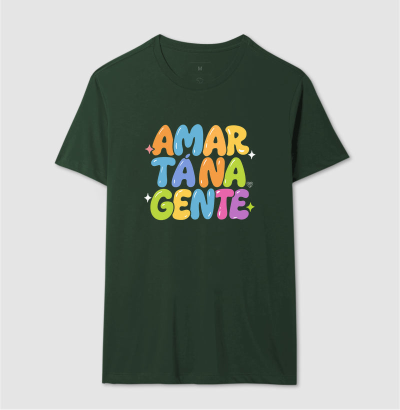 Camiseta Família - Amar tá na Gente