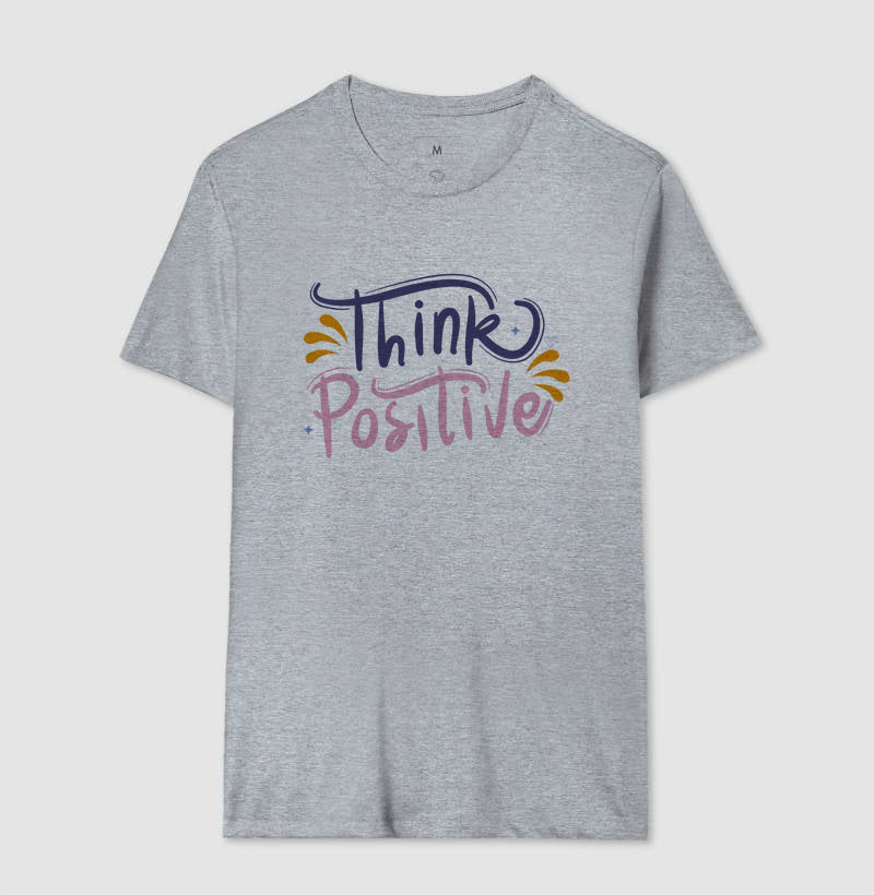 Camiseta Mãe - Think Positive