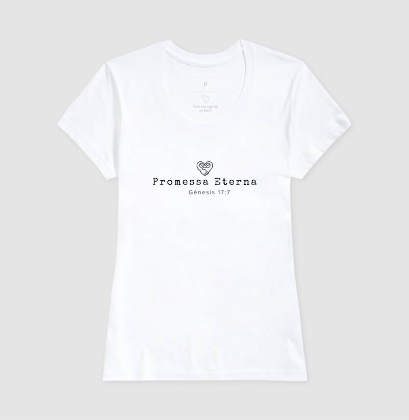 Camiseta Família - Promessa eterna