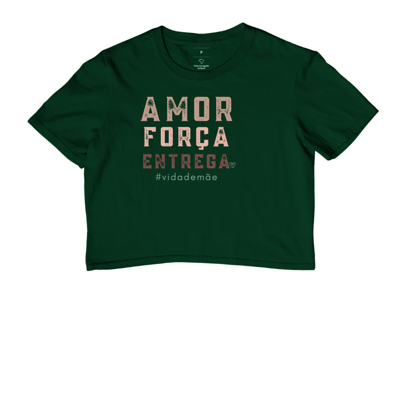 Camiseta Mãe - Amor, Força e entrega
