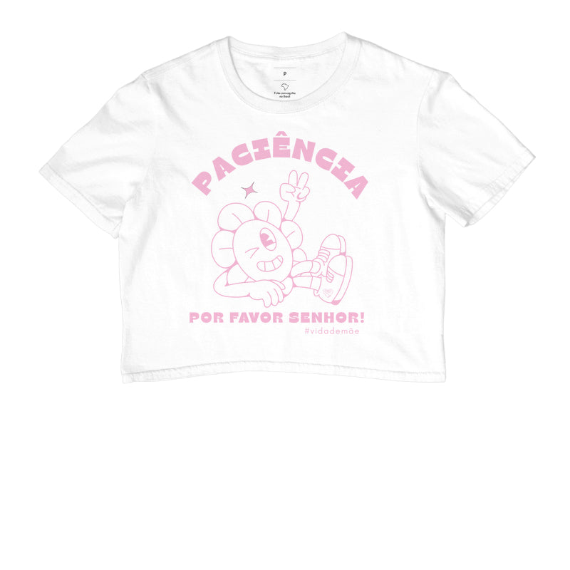 Cropped Mãe - Paciência por favor