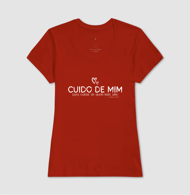 Camiseta Mãe - Cuido de Mim