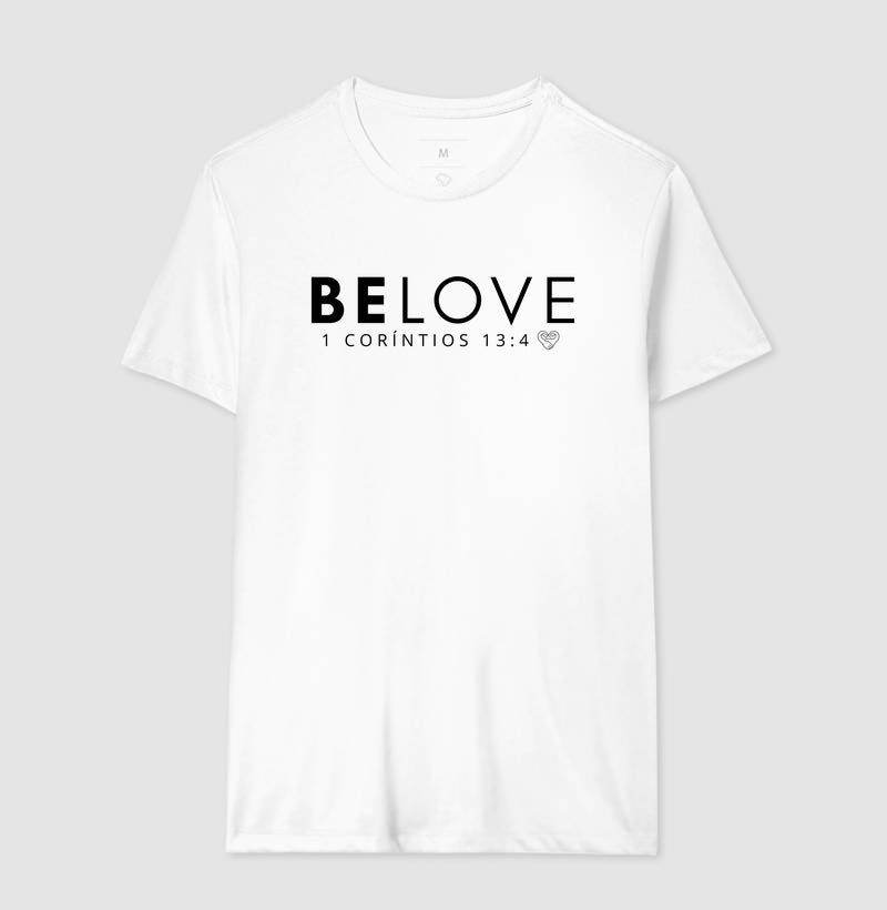 Camiseta Família - Be love