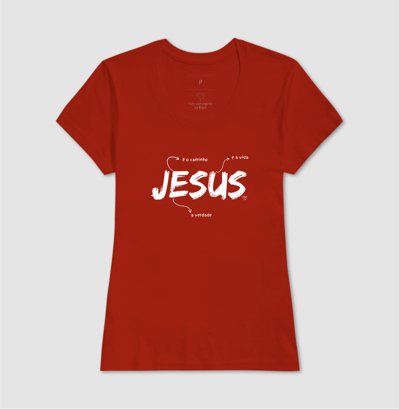 Camiseta - Jesus é o caminho, verdade e vida