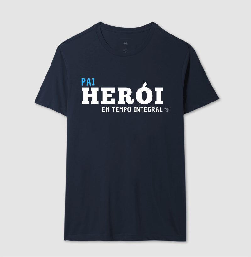 Camiseta Pai - Herói em tempo integral
