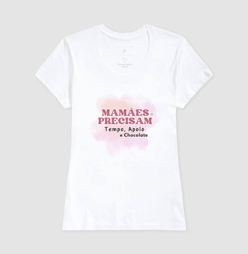 Camiseta Mãe - Tempo, apoio e chocolate