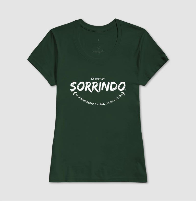 Camiseta - Se me ver sorrindo