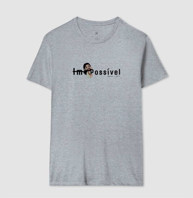 Camiseta Com Deus tudo é Possível