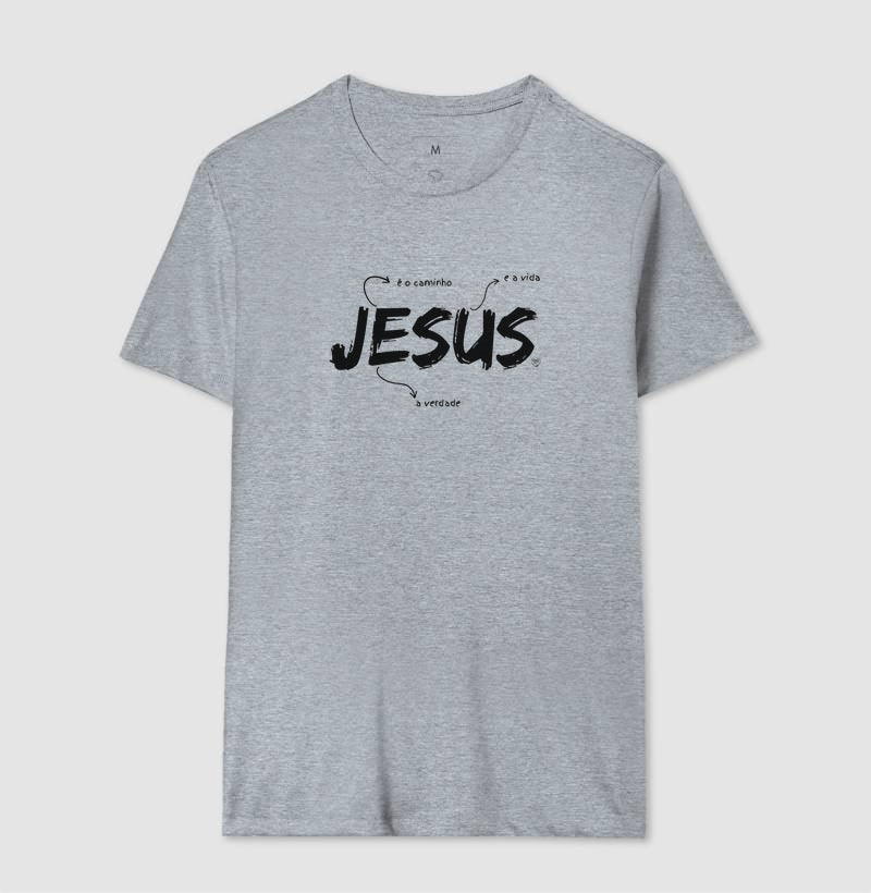 Camiseta - Jesus é o caminho, verdade e vida