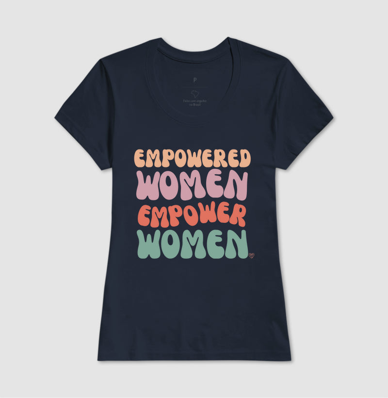 Camiseta Mãe - Empowered