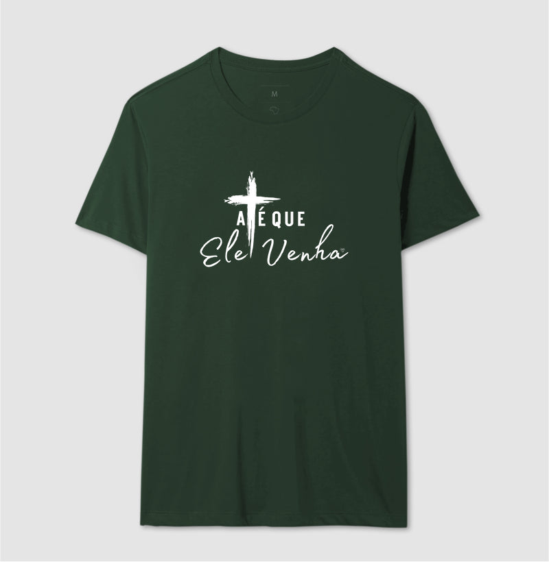 Camiseta - até que ele venha