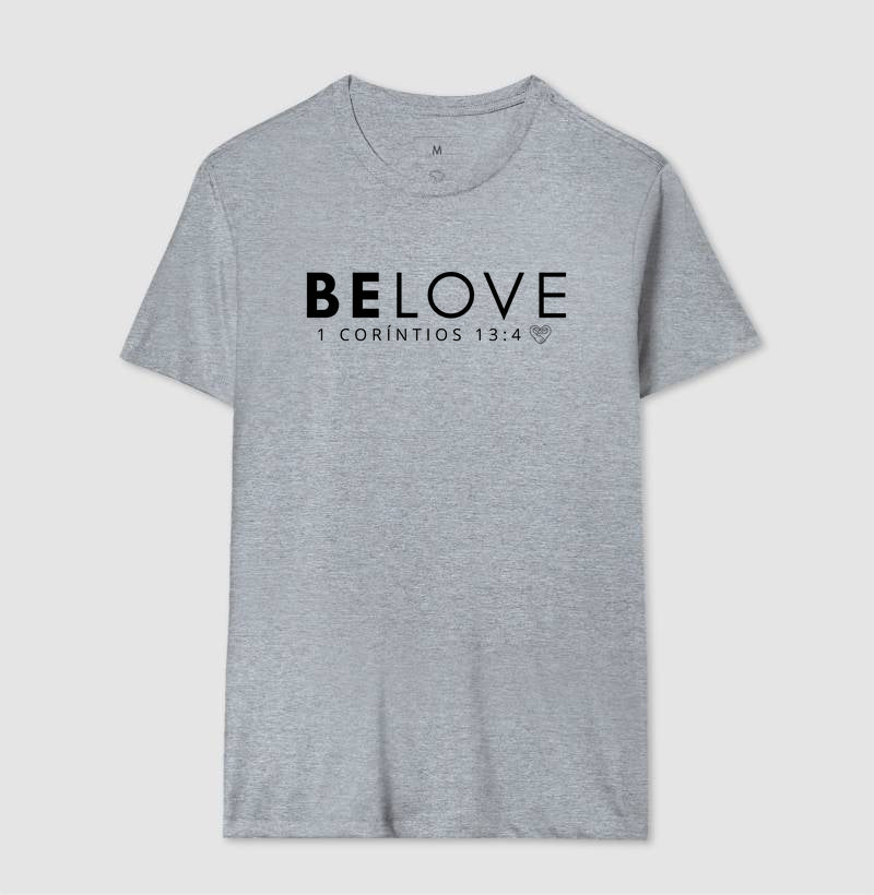 Camiseta Família - Be love