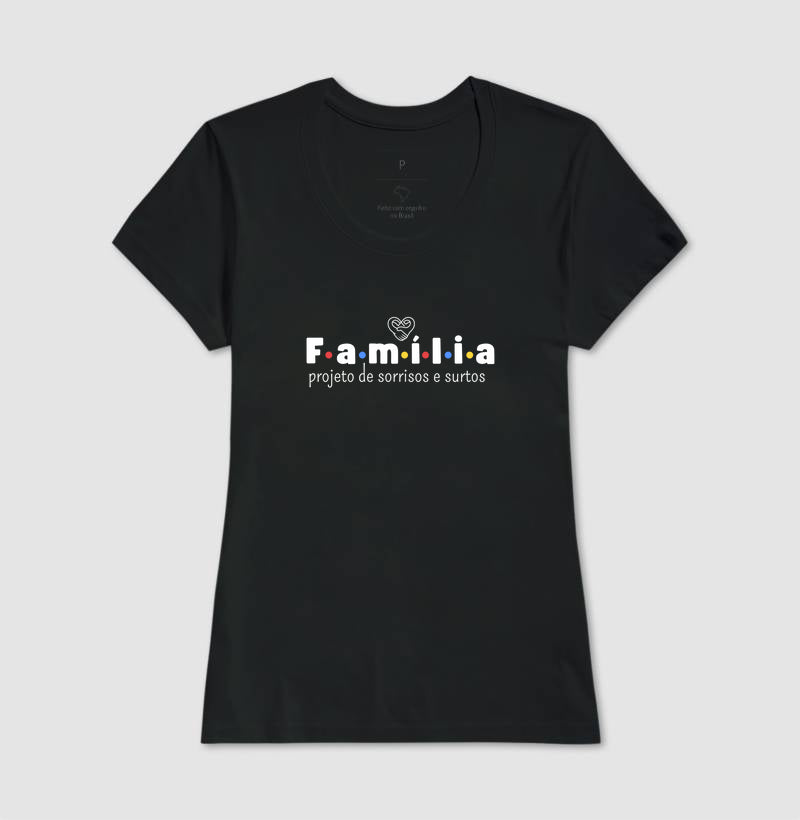 Camiseta Família - Projeto de sorrisos e caos