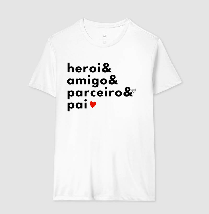 Camiseta Pai - Herói, amigo e parceiro