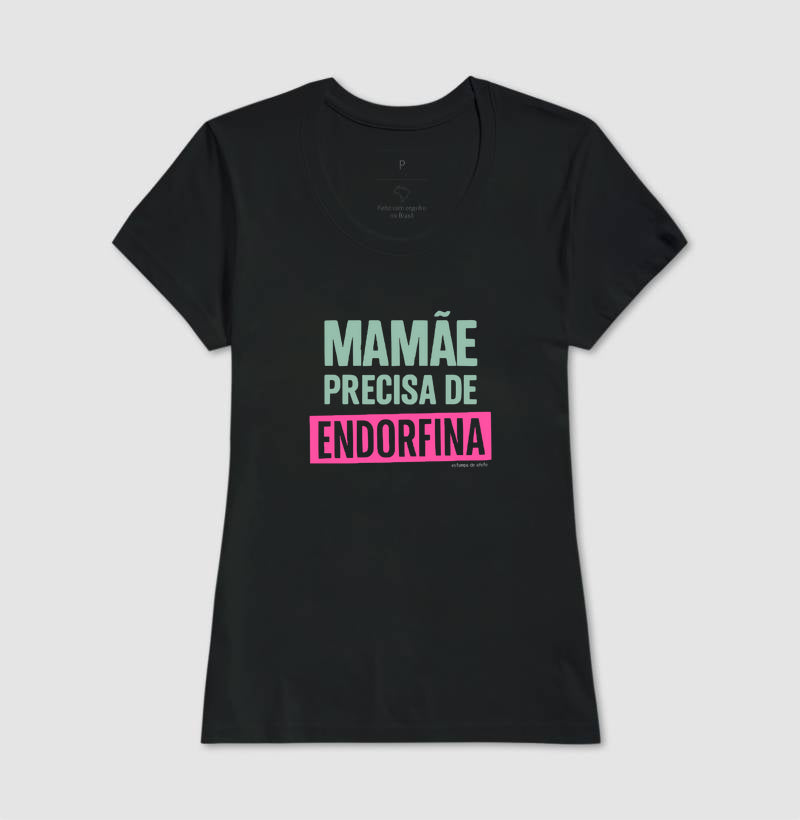 Camiseta Mãe - Endorfina
