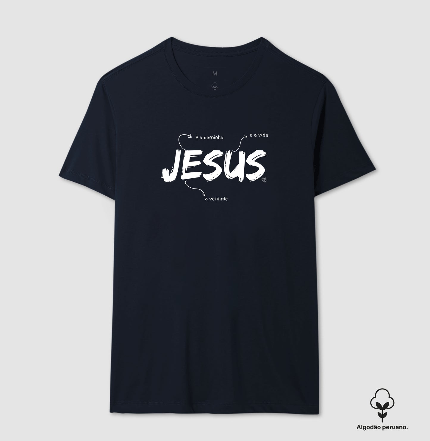 Camiseta - Jesus é o caminho, verdade e vida