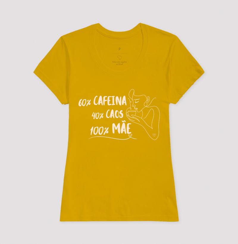 Camiseta Mãe - 100% Mãe