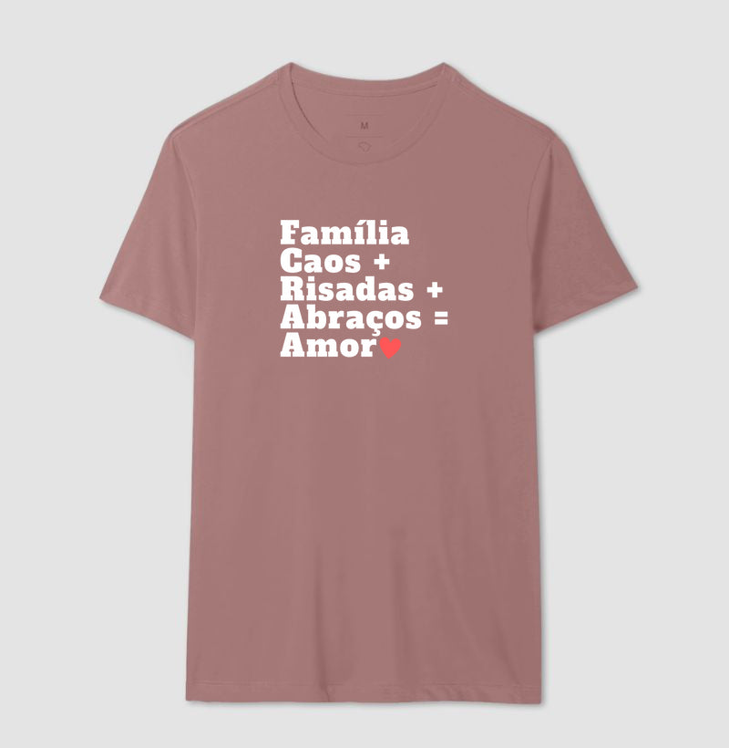 Camiseta Família, Caos, Risadas, Abraços e amor