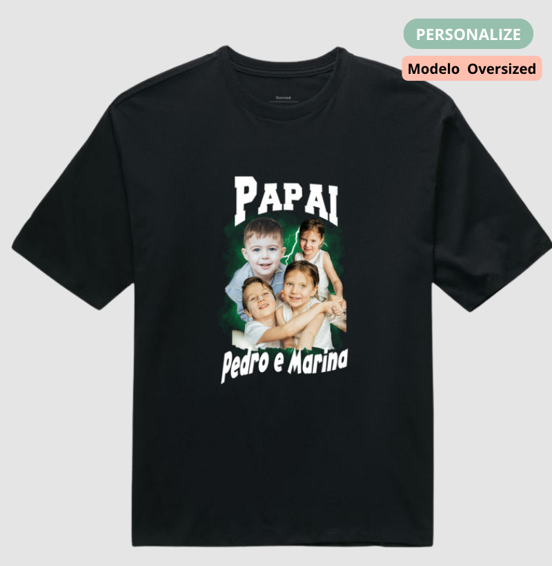 Camiseta Bootleg Personalizada - Papai e Filhos (Oversized)