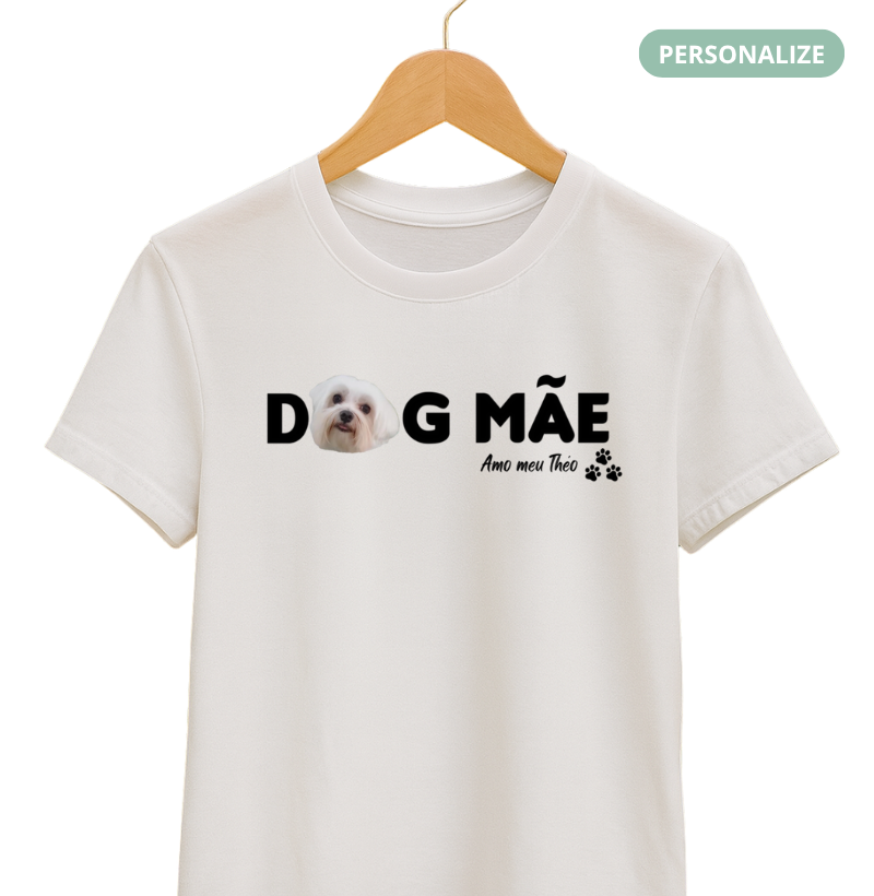 Camiseta Personalizada - Mãe de Cachorro e Gato (DOG e CAT)
