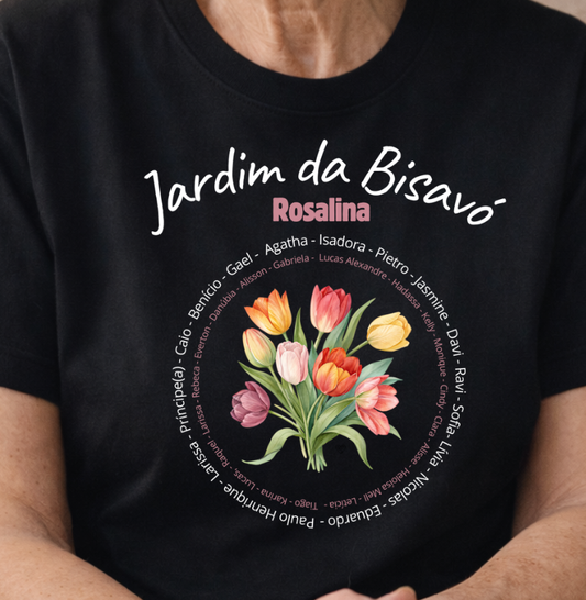 Camiseta Personalizada Jardim da Vovó, Bisavó Buquê de Flores