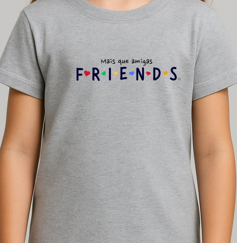 Camiseta - Mais que amigas Friends