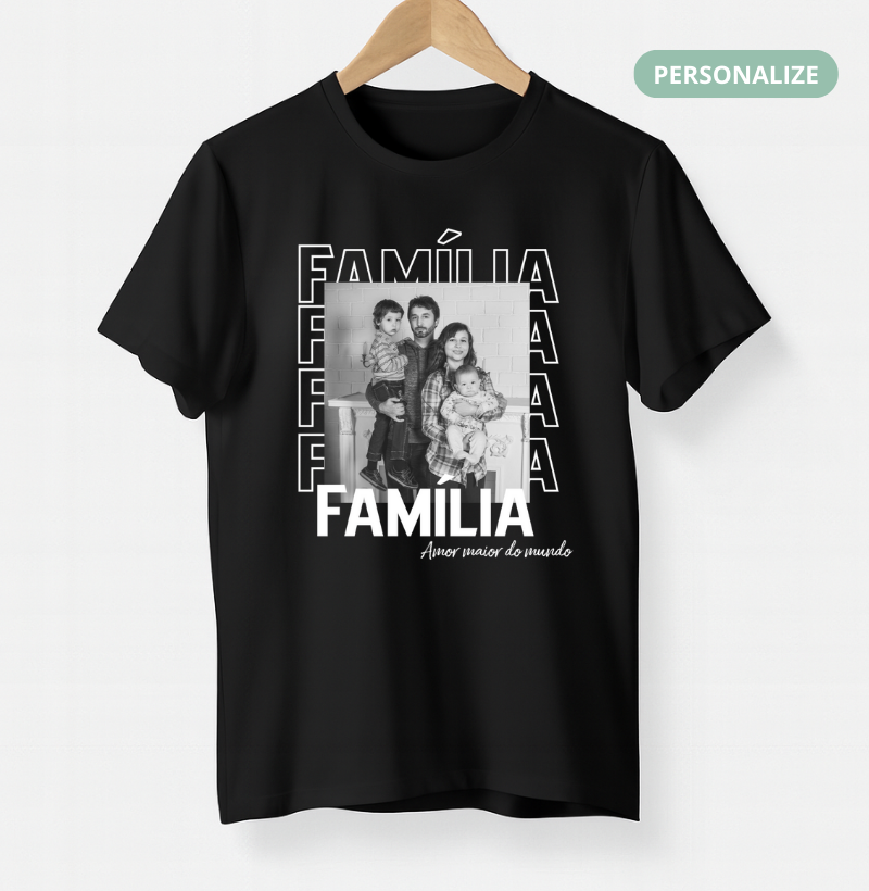Camiseta - Família Amor maior do mundo