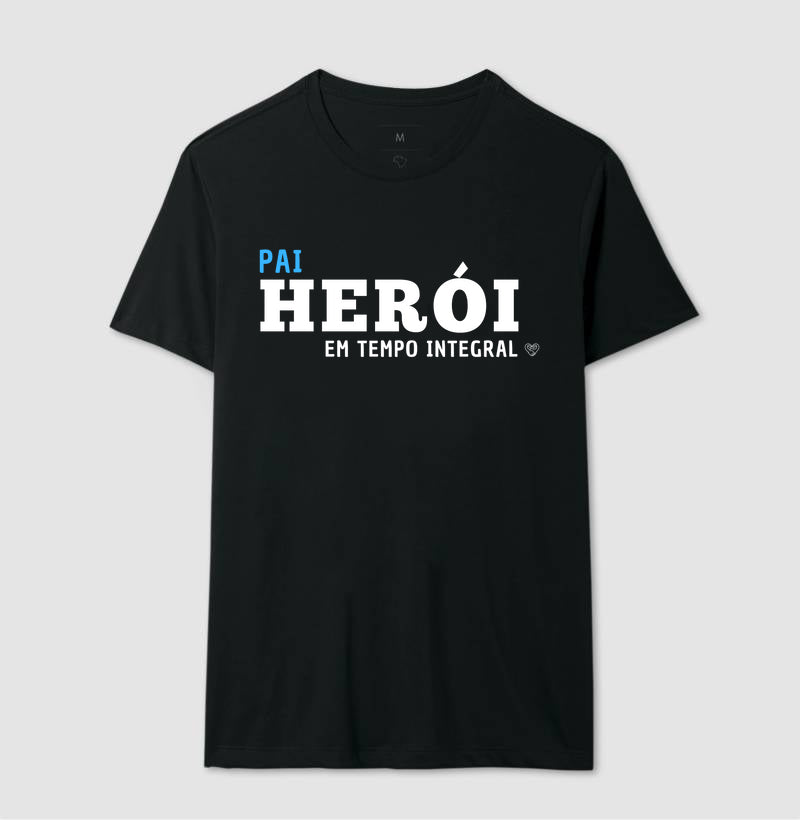 Camiseta Pai - Herói em tempo integral