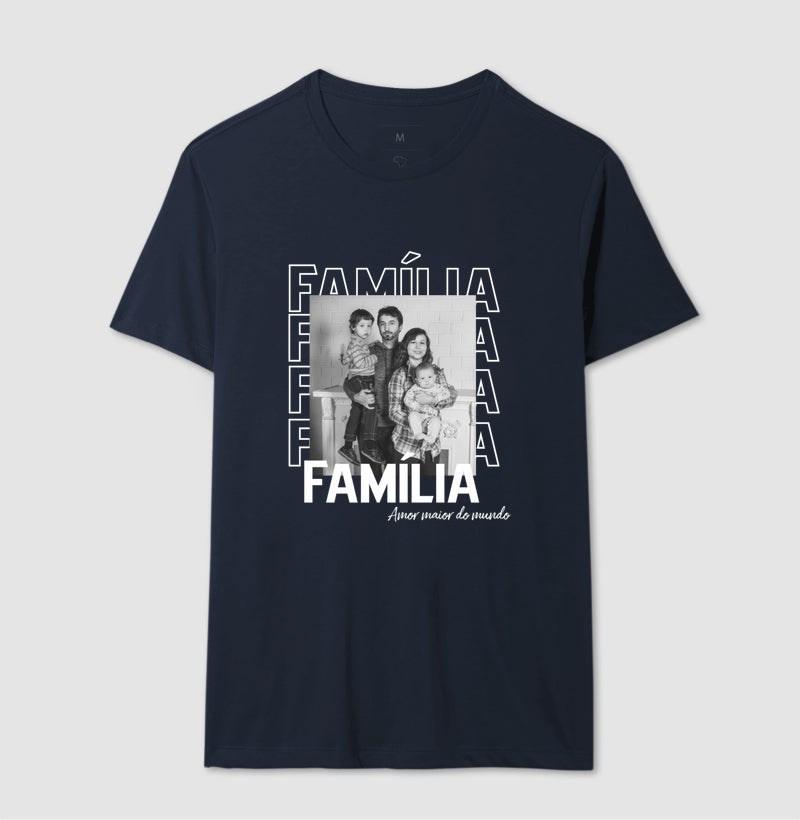 Camiseta - Família Amor maior do mundo